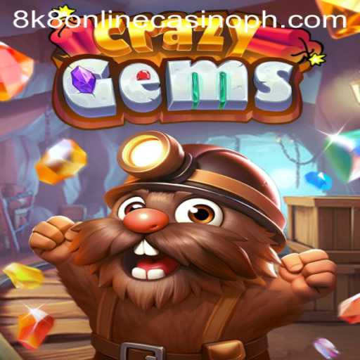 CrazyGems: Exciting Gameplay at 8K8 Online Casino