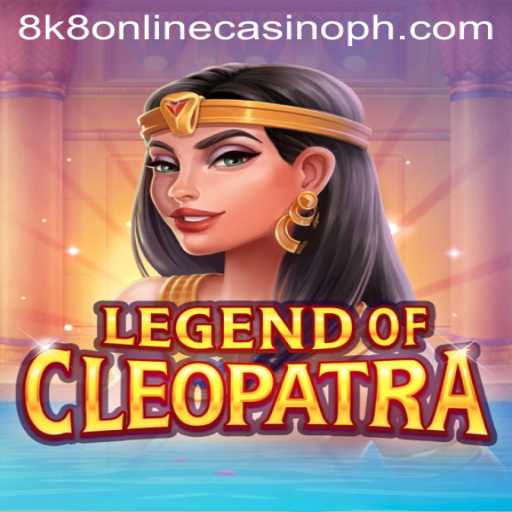 Dive into the Excitement of LegendOfCleopatra at 8k8 Online Casino