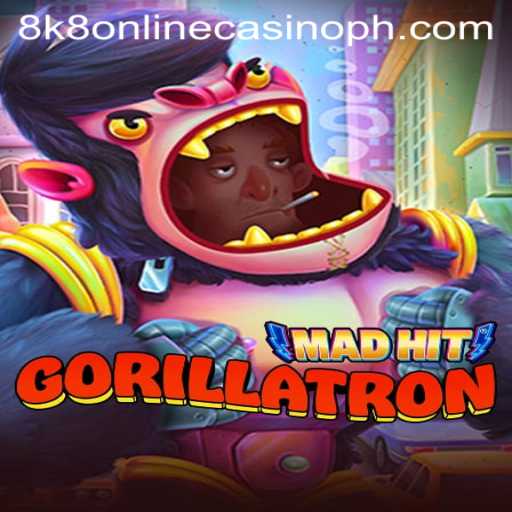 Discover the Thrill of MadHitGorillatron: A New Era in 8k8 Online Casino Gaming