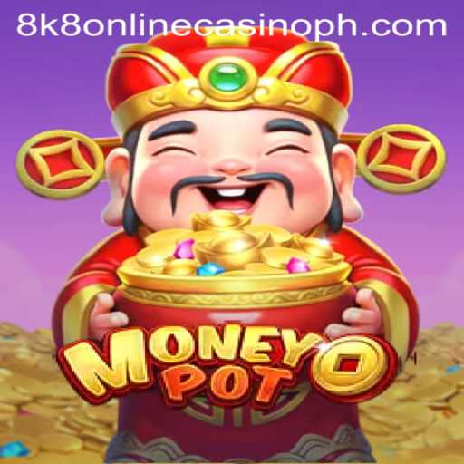 Exploring MoneyPot: The Ultimate 8k8 Online Casino Game