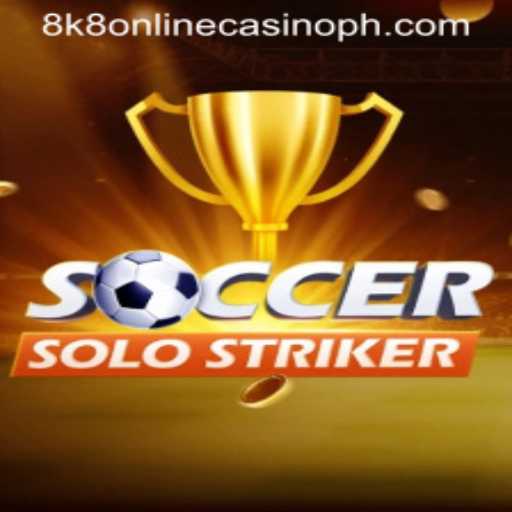 SoccerSoloStriker: Navigating the Field with 8k8 Online Casino Insights