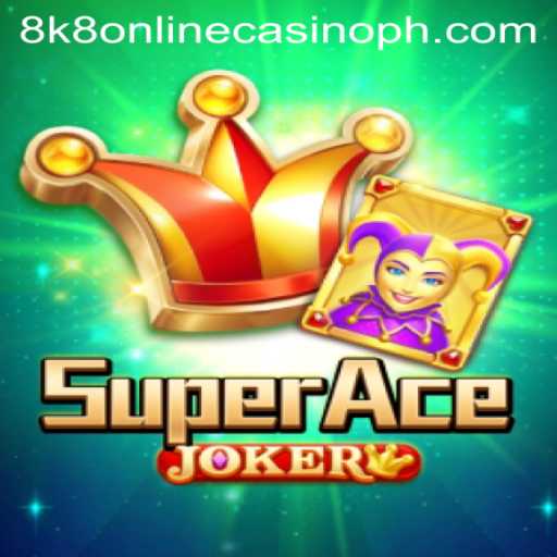 Exploring SuperAceJoker: The Ultimate Gaming Experience at 8k8 Online Casino