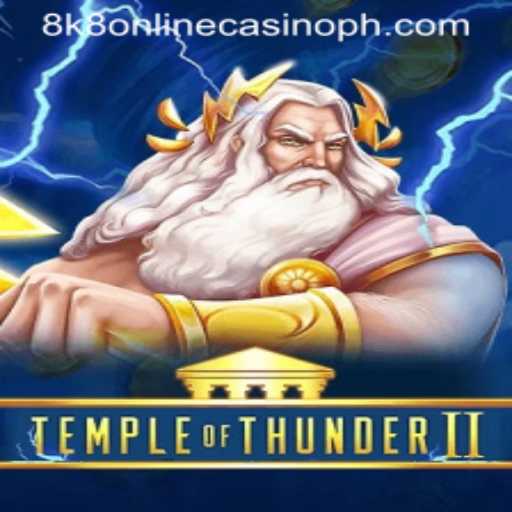 Unveiling the Secrets of TempleofThunderII at 8k8 Online Casino