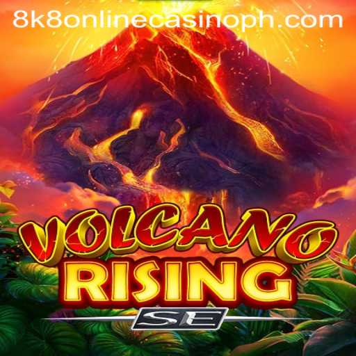 VolcanoRisingSE: A Thrilling Adventure in the World of 8k8 Online Casino